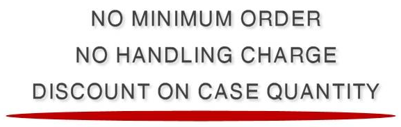 No Handling Charge - No Minimum - Quantity Discount